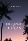 Image for The Quonset in Tutujan