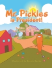Image for Mr. Pickles Is President!