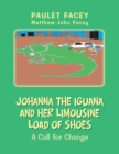 Image for Johanna the Iguana and Her Limousine Load of Shoes