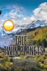 Image for Tale Of The Twin Planets