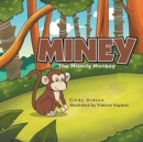 Image for Miney : The Miserly Monkey