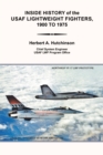 Image for Inside history of the USAF lightweight fighters, 1900 to 1975