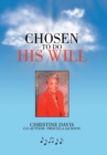 Image for Chosen to Do His Will
