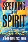 Image for Speaking of the Spirit