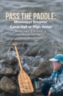 Image for Pass the Paddle: Mississippi Dreamin&#39; Come Hell or High Water