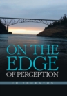 Image for On the Edge of Perception