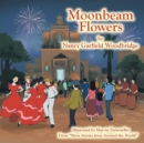 Image for Moonbeam Flowers : From &quot;More Stories from Around the World&quot;