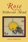 Image for Rose of a Different Mind