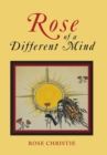 Image for Rose of a Different Mind