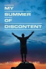 Image for My Summer of Discontent