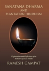 Image for Sanatana Dharma and Plantation Hinduism