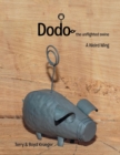 Image for Dodo : the Unflighted Swine: A Weird Wing