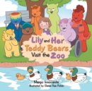 Image for Lily and Her Teddy Bears Visit the Zoo