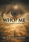 Image for Who? Me