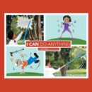 Image for I Can Do Anything
