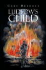 Image for Ludlow&#39;s Child