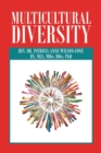 Image for Multicultural Diversity : Opening Our Hearts