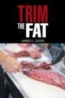 Image for Trim the Fat