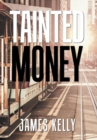 Image for Tainted Money