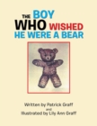 Image for The Boy Who Wished He Were a Bear