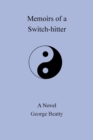 Image for Memoirs of a Switch-Hitter