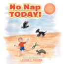Image for No Nap Today!