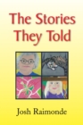 Image for Stories They Told