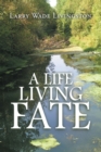 Image for Life Living Fate