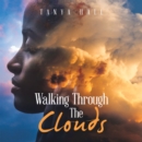 Image for Walking Through the Clouds