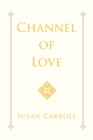 Image for Channel of Love