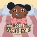 Image for The Tooth Fairy Went Broke