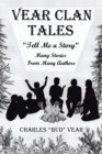 Image for Vear Clan Tales : Tell Me a Story