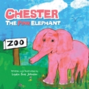 Image for Chester, the Pink Elephant