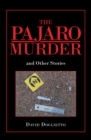 Image for Pajaro Murder: And Other Stories