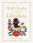 Image for A Child&#39;s Garden of Literature