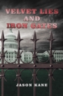 Image for Velvet Lies and Iron Gates