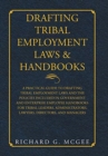 Image for Drafting Tribal Employment Laws &amp; Handbooks