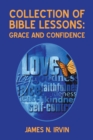 Image for Collection of Bible Lessons: Grace and Confidence
