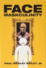 Image for Face Maskculinity