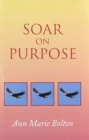 Image for Soar on Purpose
