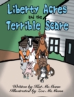 Image for Liberty Acres and the Terrible Scare