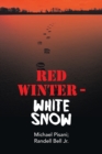 Image for Red Winter - White Snow