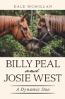 Image for Billy Peal and Josie West: A Dynamic Duo