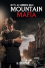 Image for Mountain Mafia: Organized Crime in the Rockies