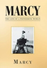 Image for Marcy : The Life of a Pioneering Woman