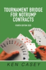 Image for Tournament Bridge for Notrump Contracts : Fourth Edition 2020