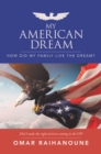 Image for My American Dream: How Did My Family Live the Dream?