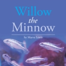 Image for Willow the Minnow