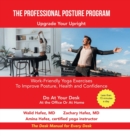Image for The Professional Posture Program : Work-Friendly Yoga Exercises to Improve Your Posture, Health and Confidence