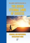 Image for The Seven Eternal Laws of Success : Personal and Professional Development Guide